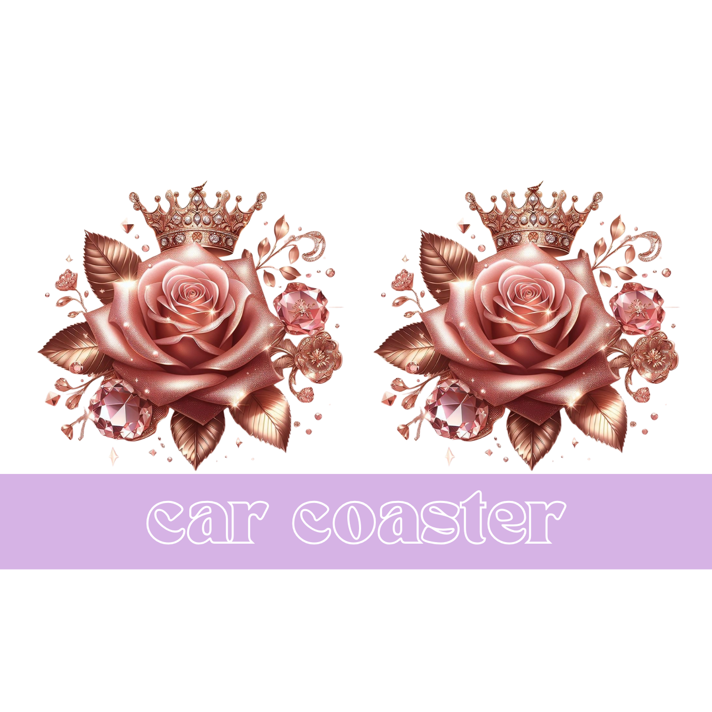 Rose Queen - Car Coaster