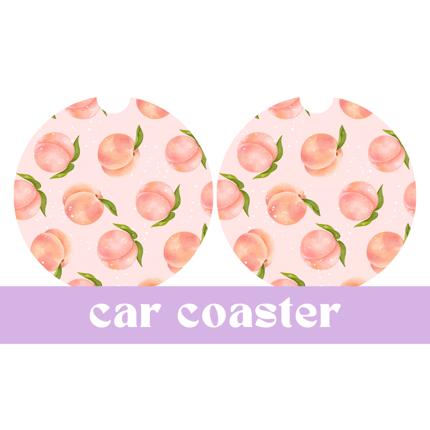 Just Peachy | Car Coasters