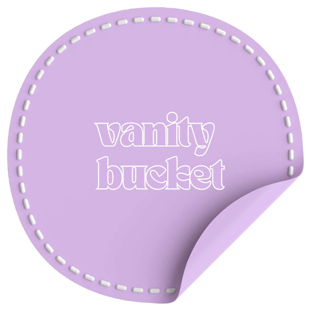 Vanity Bucket