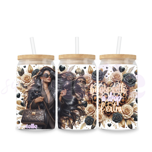 Boujee With A Drop of Extra - 16oz Stainless Steel Tumbler Sublimated