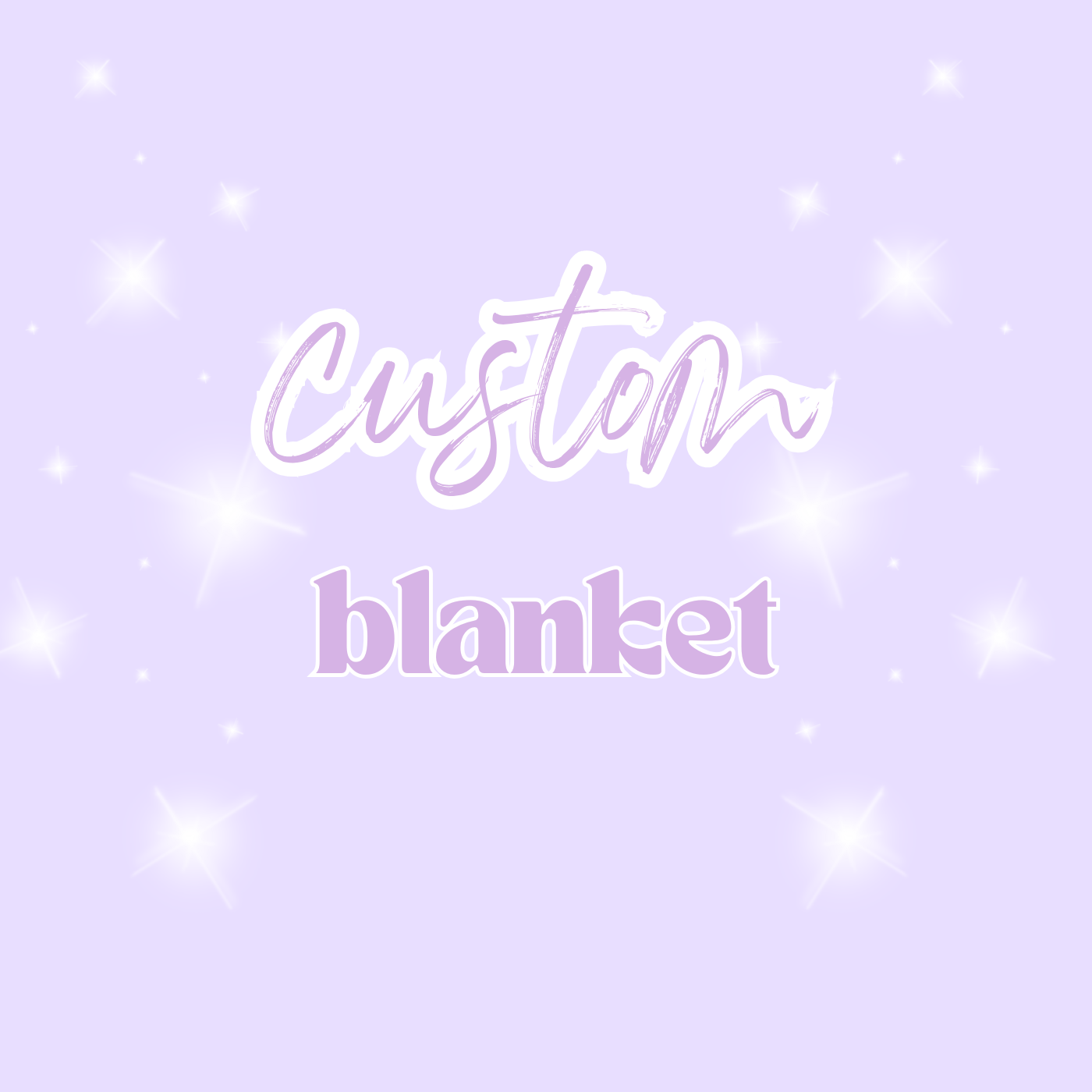 Blanket - Custom