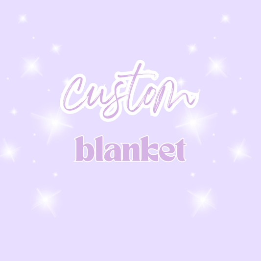 Blanket - Custom